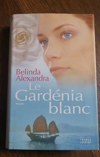 Le Gardénia Blanc, Belinda Alexandra