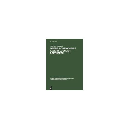 Oberflächenchemie Faserbildender Polymerer