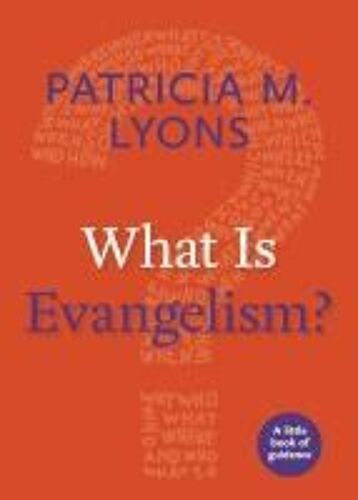 What Is Evangelism?