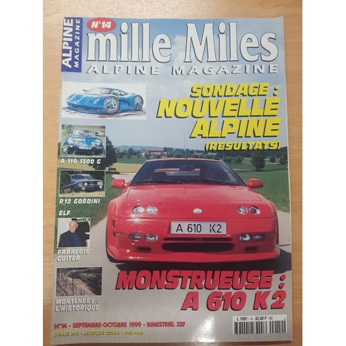 Mille Miles 14 De 1999 Guiter,Alpine A110 1300g,A610 K2 Kern,Renault 12 Gordini