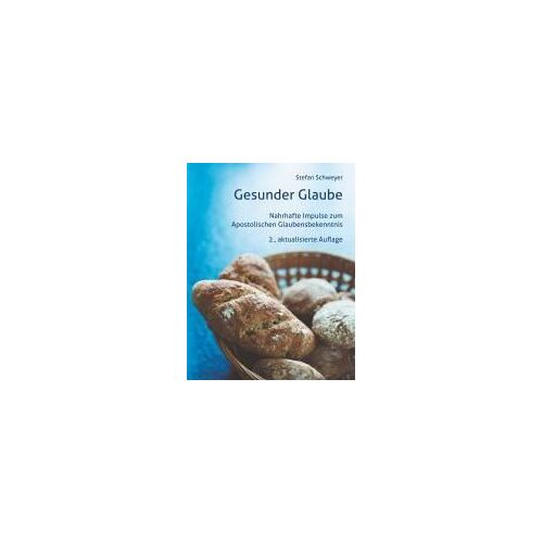 Gesunder Glaube
