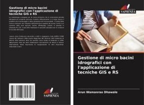 Gestione Di Micro Bacini Idrografici Con L'applicazione Di Tecniche Gis E Rs