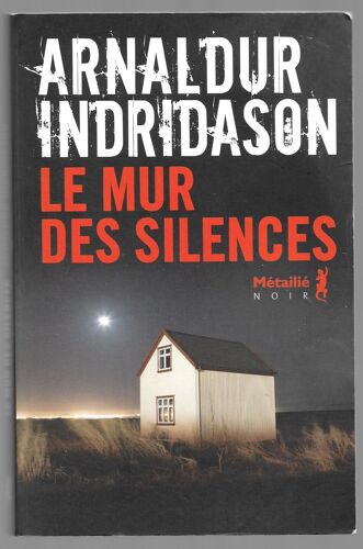 Arnaldur Indridason - Le Mur Des Silences Editions Me?Tailie? 9791022611763 2002