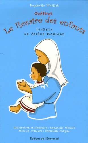 Le Rosaire Des Enfants - Livrets De Prière Mariale 4 Volumes