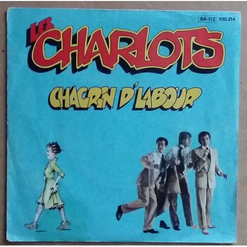 Les Charlots Chagrin D'labour