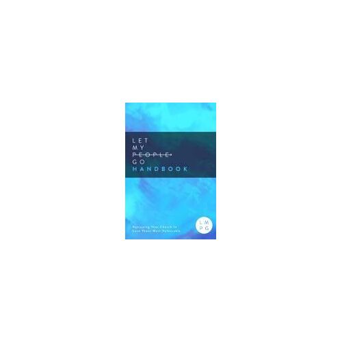 The Let My People Go Handbook