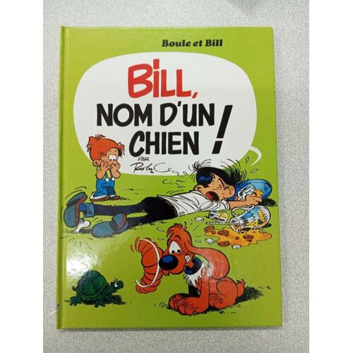Boule Et Bill - Bill Nom D'un Chien