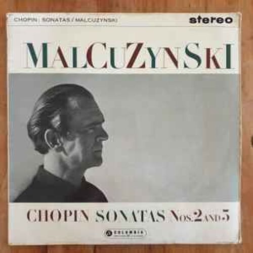 Witold Malcuzynski – Chopin: Sonatas Nos. 2 And 3