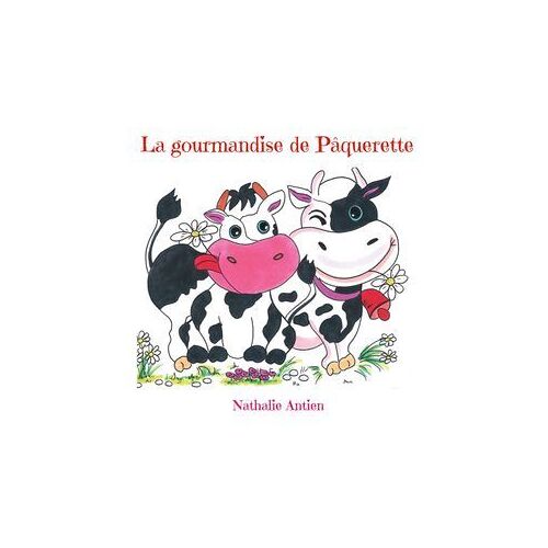 La Gourmandise De Pâquerette