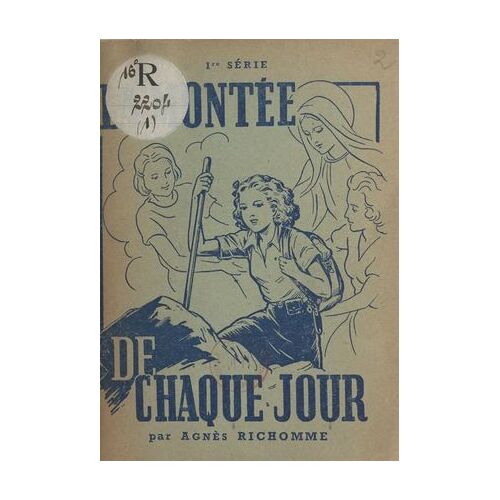 La Montée De Chaque Jour