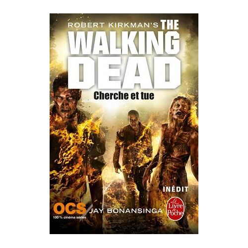 Cherche Et Tue (The Walking Dead, Tome 7)