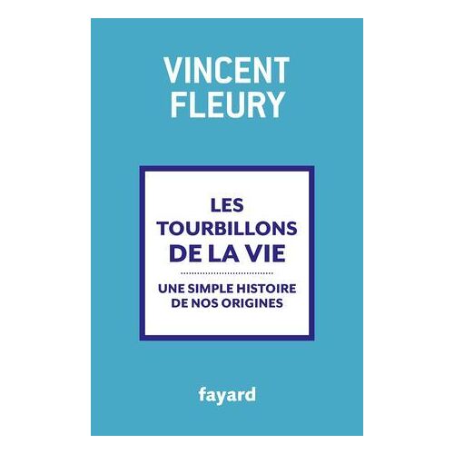 Les Tourbillons De La Vie