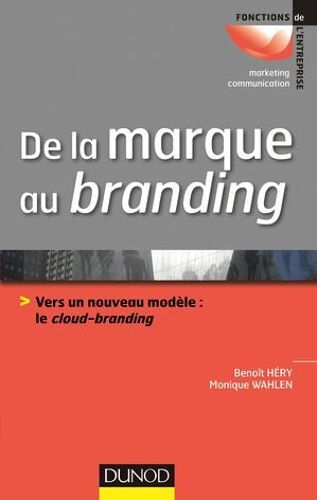 De La Marque Au Branding