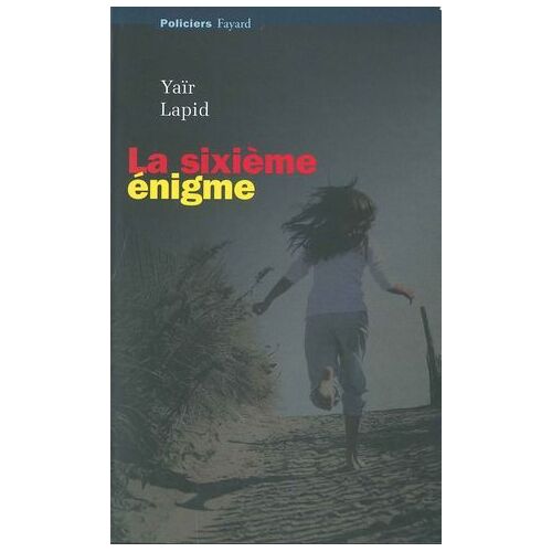La Sixième Énigme