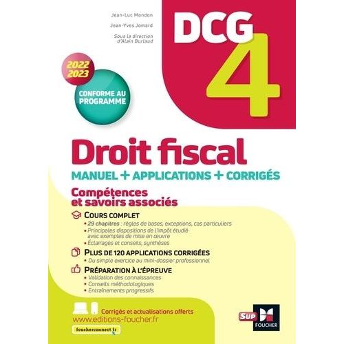 Droit Fiscal Dcg 4 - Manuel, Applications Et Corrigés - Edition 2022-2023