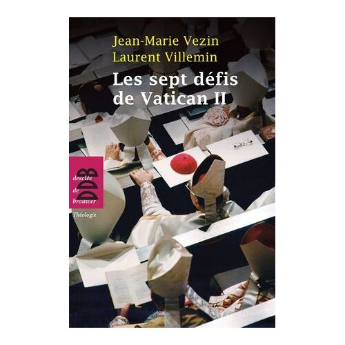 Les Sept Défis De Vatican Ii