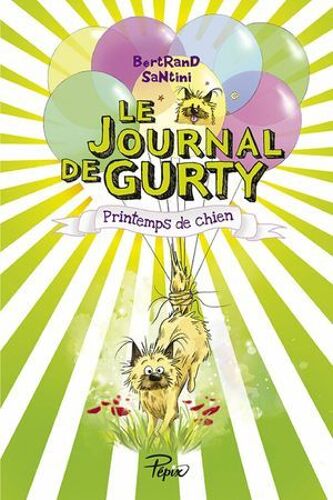 Le Journal De Gurty (Tome 4) - Printemps De Chien