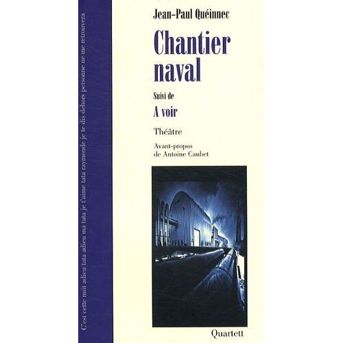 Chantier Naval Suivi De A Voir