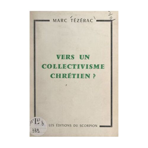 Vers Un Collectivisme Chrétien ?