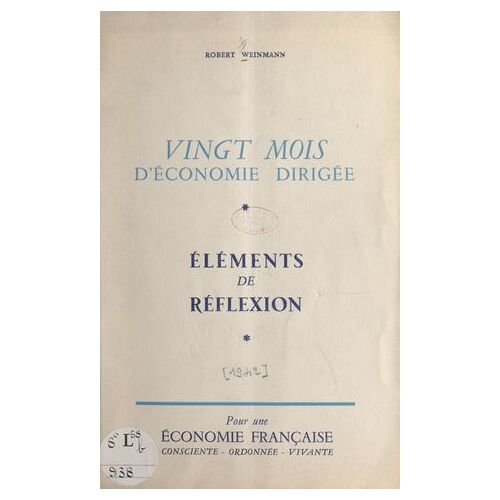 Vingt Mois D'économie Dirigée