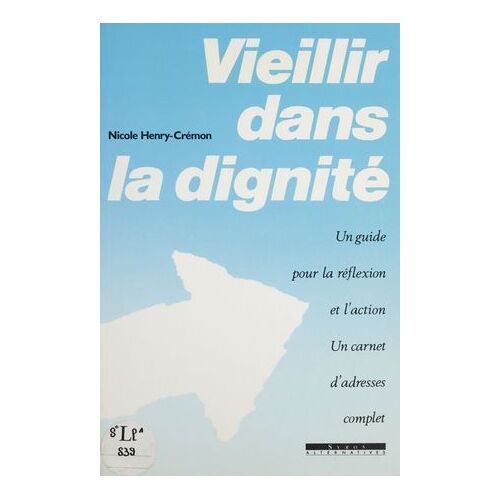 Vieillir Dans La Dignité