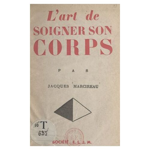 L'art De Soigner Son Corps