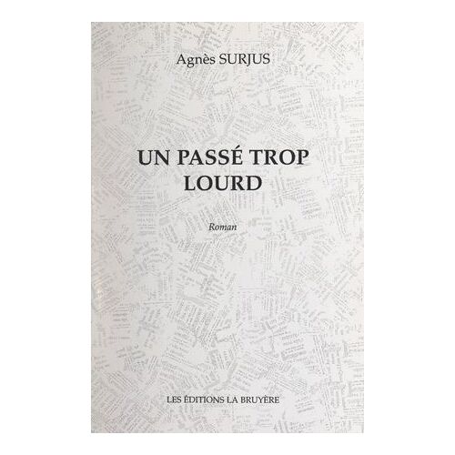 Un Passé Trop Lourd