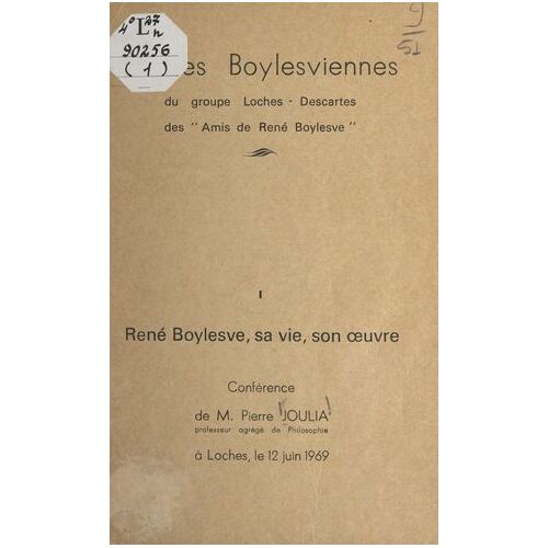 René Boylesve, Sa Vie, Son Oeuvre