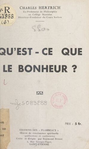 Qu'est-Ce Que Le Bonheur ?