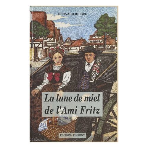 La Lune De Miel De L'ami Fritz