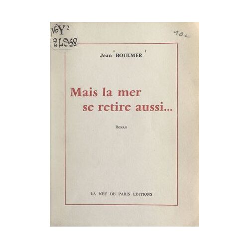 Mais La Mer Se Retire Aussi...