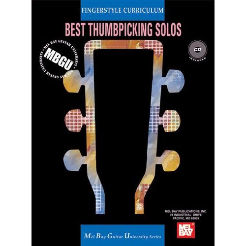 Partitions, Best Thumbpicking Solos + Cd - Mel Bay Guitar University Series - Fingerstyle Curriculum