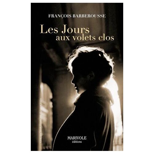 Les Jours Aux Volets Clos
