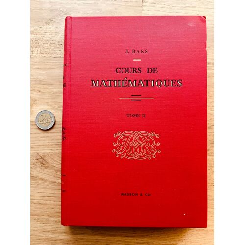 Cours De Mathématiques Bass 1961 Tome 2 2e Édition Rare Errata Masson
