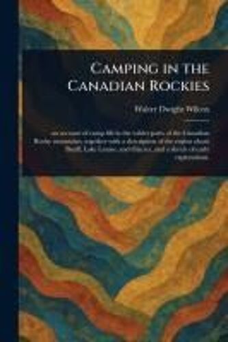 Camping In The Canadian Rockies