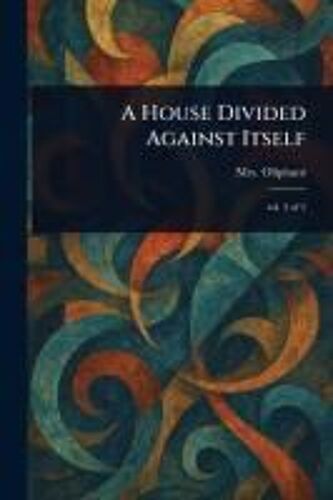 A House Divided Against Itself