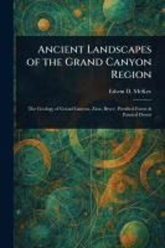 Ancient Landscapes Of The Grand Canyon Region