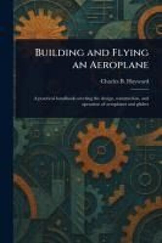 Building And Flying An Aeroplane