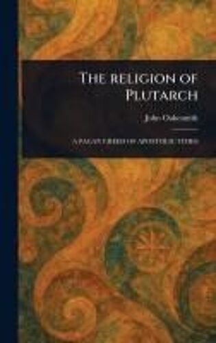 The Religion Of Plutarch