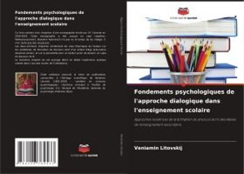 Fondements Psychologiques De L'approche Dialogique Dans L'enseignement Scolaire