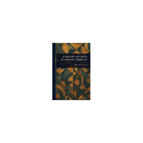A History Of Greek Economic Thought