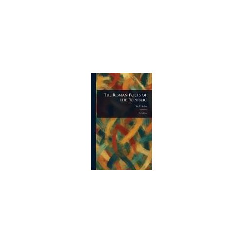 The Roman Poets Of The Republic