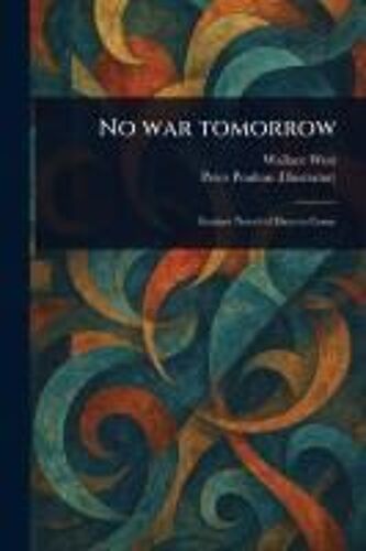 No War Tomorrow