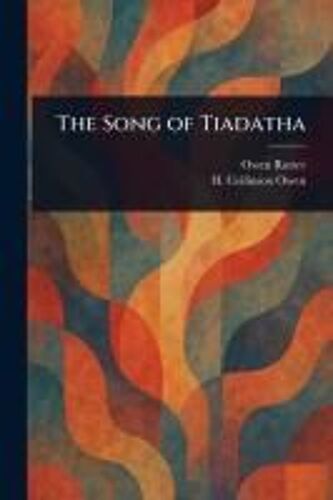 The Song Of Tiadatha