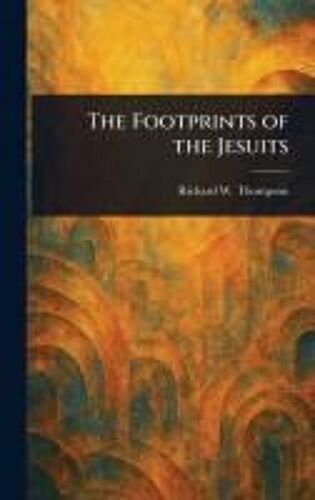 The Footprints Of The Jesuits