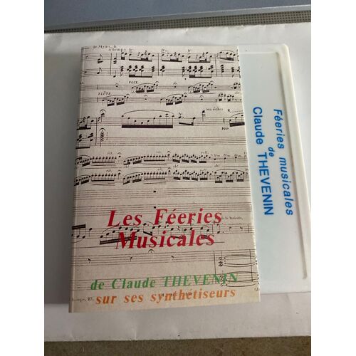 Féeries Musicales De Claude Thévenin Cassette Audio