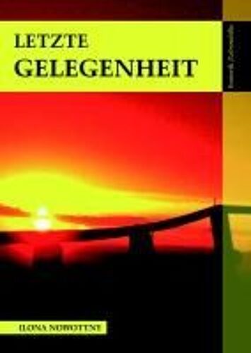 Letzte Gelegenheit