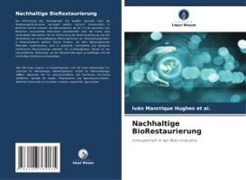 Nachhaltige Biorestaurierung