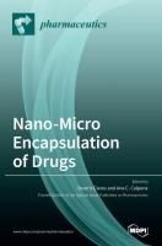 Nano-Micro Encapsulation Of Drugs