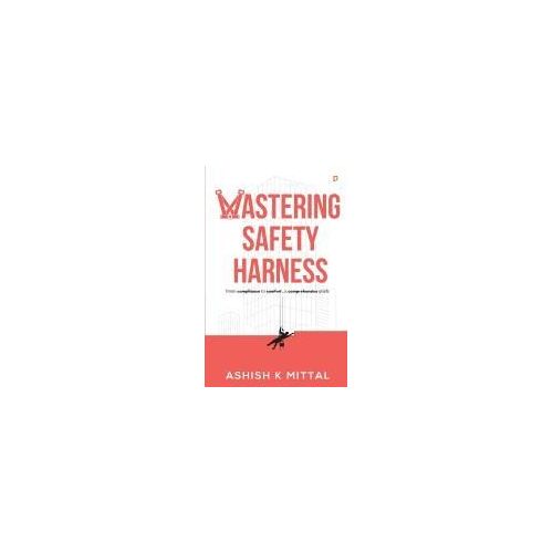 Mastering Safety Harness